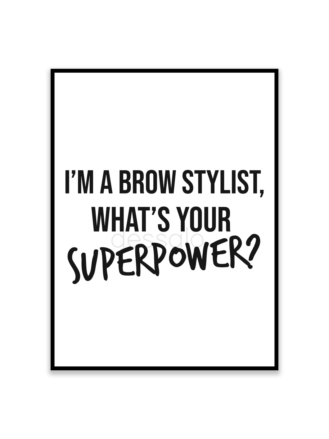 Brow Stylist Superpower Poster