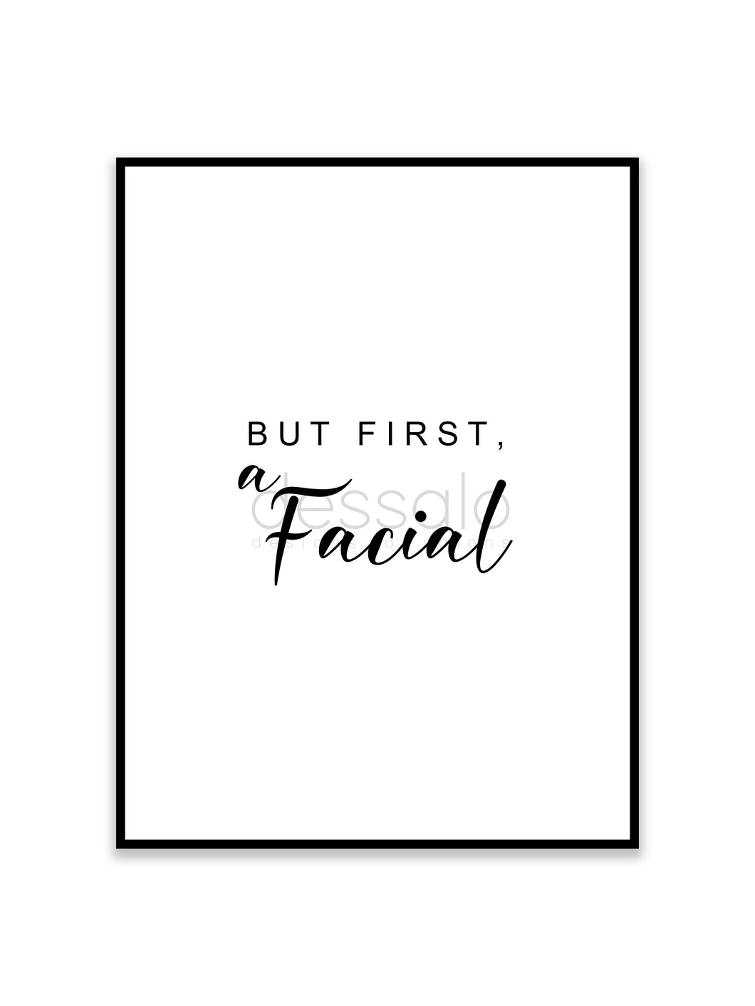 But first, a Facial Poster