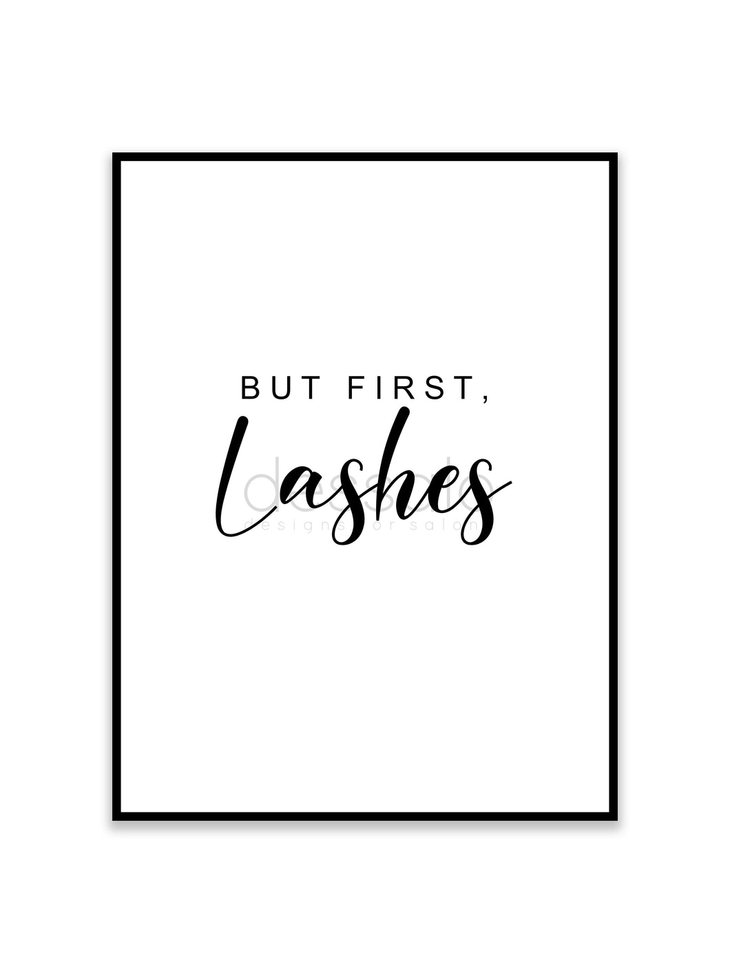 But first, Lashes Poster