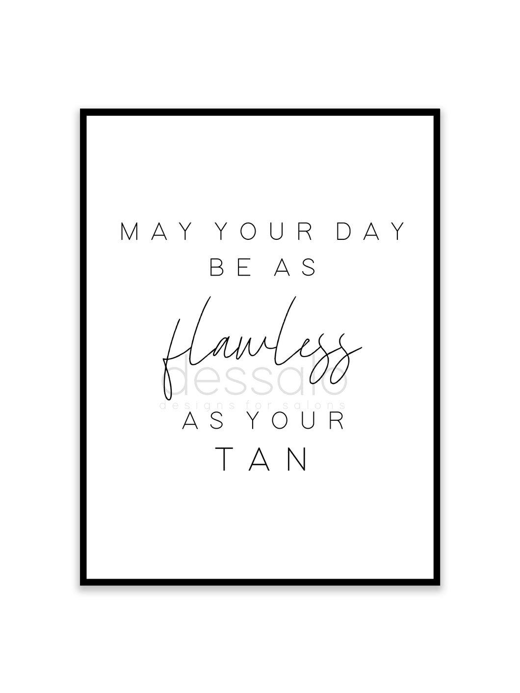 Flawless Tan Poster