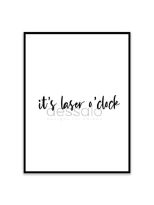 It's laser o'clock Poster