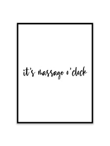 It's massage o'clock Poster