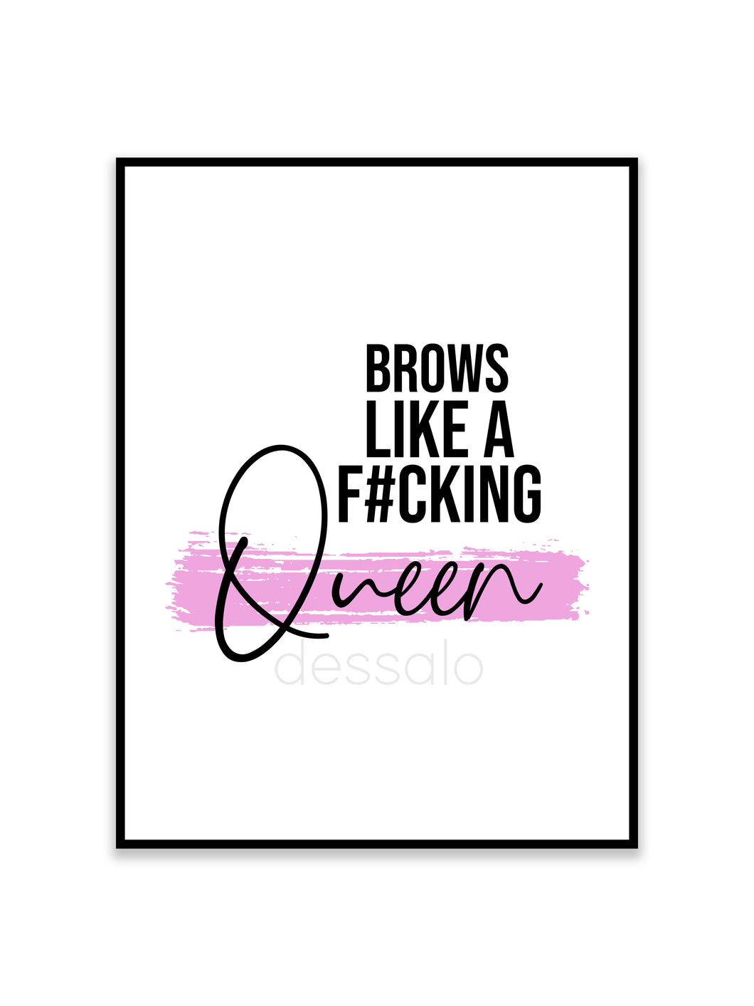 Brows like a Queen Poster