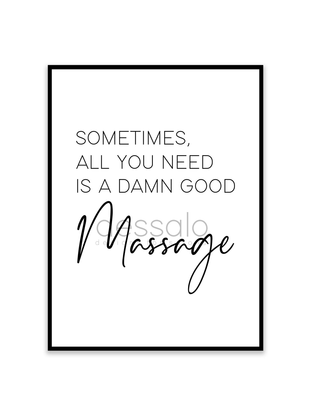 Sometimes.. Massage Poster